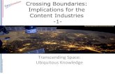 Crossing Boundaries 1: Transcending Space - Ubiquitous Knowledge