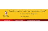 Bioinformatics as Engineering or Science? A tale of two degrees - Bruno Gaeta