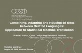 Dr. Preslav Nakov — Combining, Adapting and Reusing Bi-texts between Related Languages — Application to Statistical Machine Translation — part 3