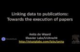 Linking data to publications: Towards the execution of papers