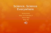 Science, Science Everywhere- Blog #2 Educ 513