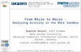 From Micro to Macro - Analyzing Activity in the ROLE Sandbox