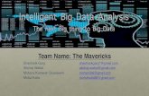 Intelligent Big Data analytics for the future.