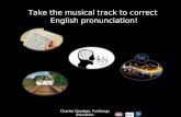 Take the musical track to pronunciation by Charles Goodger