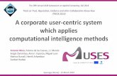 MUSES: A Corporate User-Centric System which Applies Computational Intelligence Methods