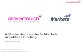A Marketing Leader's Marketo Breakfast Briefing Presentation - 15th May