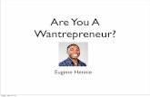 Incitement Presentation - Are you a Wantrepreneur
