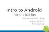 Intro to Android for the iOS Fan