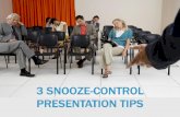 3 snooze control presentation tips
