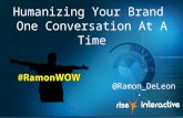Humanizing Your Brand One Conversation at a Time, by Ramon De Leon
