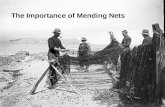 The Importance Of Mending Nets
