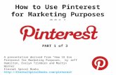 How To Use Pinterest for Marketing Purposes 2014, Part 1