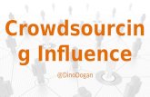 Crowdsourcing influence