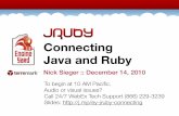 Connecting the Worlds of Java and Ruby with JRuby