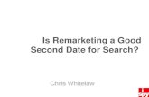 Is Remarketing a Good second Date For Search