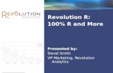 Revolution R Enterprise - 100% R and More Webinar Presentation