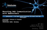 WebSockets - Boosting Web Communication - SDC 2011