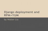 Django deployment and rpm+yum