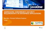 ADDRESSING TOMORROW'S SECURITY REQUIREMENTS IN ENTERPRISE APPLICATIONS