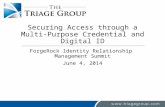 Securing Access Through a Multi-Purpose Credential and Digital ID