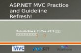 ZZ BC#7.5 asp.net mvc practice  and guideline refresh!