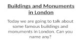 Buildings and monuments in London