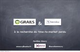 Grails & Heroku - A la recherche du 'time to market' perdu