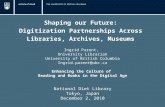 Shaping our Future: Digitization Partnerships Across Libraries, Archives and Museums.