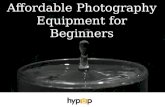Affordable Photography Equipment for Beginners