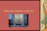 Why The Catholic Church