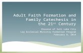 Adult Faith Formation and Family Catechesis in the 21st Century