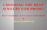 Choosing the best jewelry for prom!!