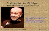 Philosophy for oldage - George Carlin