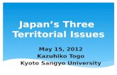 Public Lecture PPT (5.15.2012) Japan’s three territorial issues