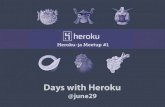 Days with Heroku