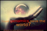 Could genomics save the world?