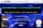 Scholarship in a connected world: New ways to know, new ways to show