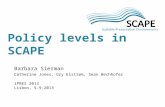 Barbara Sierman: Policy levels in SCAPE