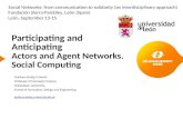 Gordana Dodig-Crnkovic: Participating and Anticipating. Actors and Agents Networks. Social Networks
