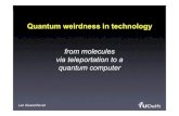 Quantum weirdness in technology