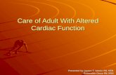 Care of Adult With Altered Cardiac Function