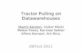Tractor Pulling on Data Warehouse