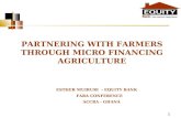 Partnering with farmers through micro financing agriculture