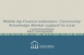 Mobile Ag-Finance extension: Community Knowledge Worker support to rural communities