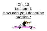 5th Grade-Ch. 13 lesson 1 how can you describe motion