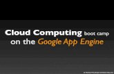 Cloud Computing Bootcamp On The Google App Engine [v1.1]