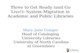 NCLA 2013 Presentation by Mary Jane Conger "Three to Get Ready...Migration"