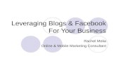Leveraging Blogs & Facebook For Your Business