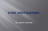 EDU 352 Stay motivated!