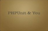 PHPunit and you